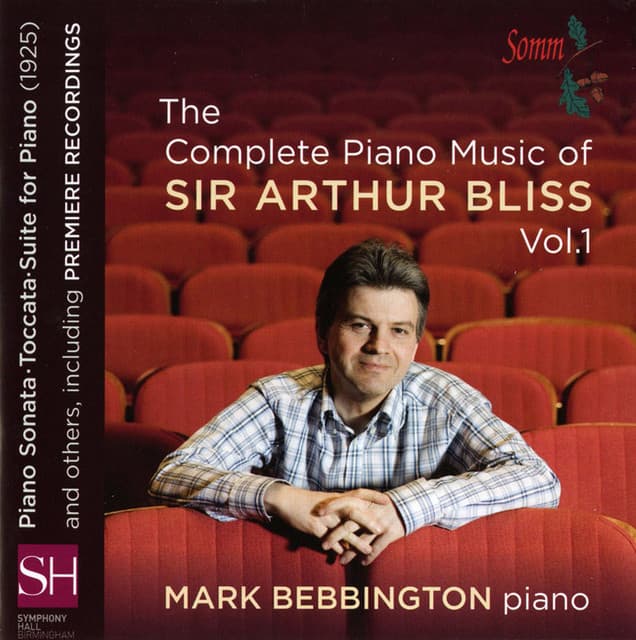 The Complete Piano Music of Sir Arthur Bliss, Vol. 1 - Arthur Bliss