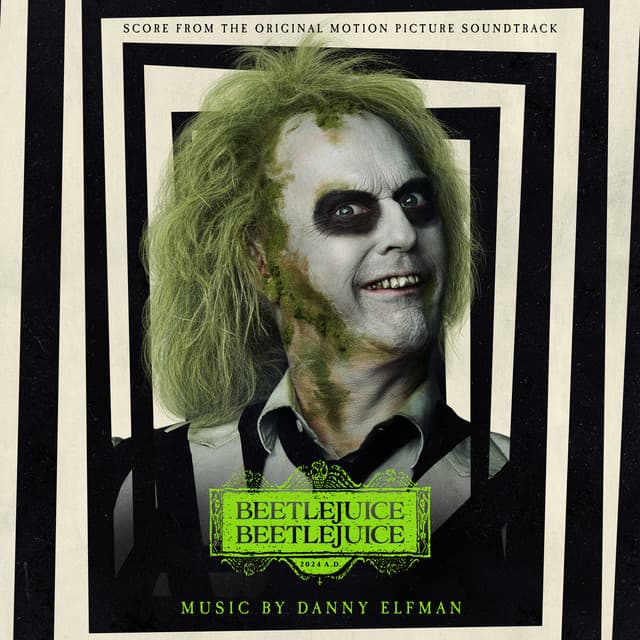 Beetlejuice Beetlejuice - Danny Elfman