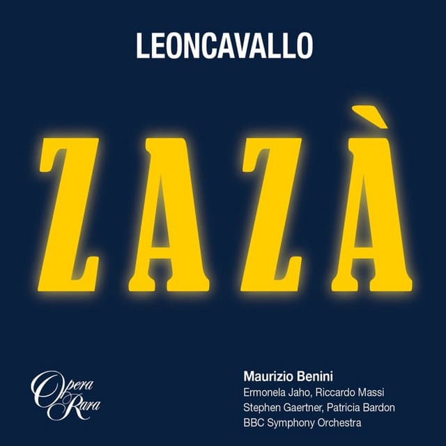 Leoncavallo: Zazà - Ruggero Leoncavallo