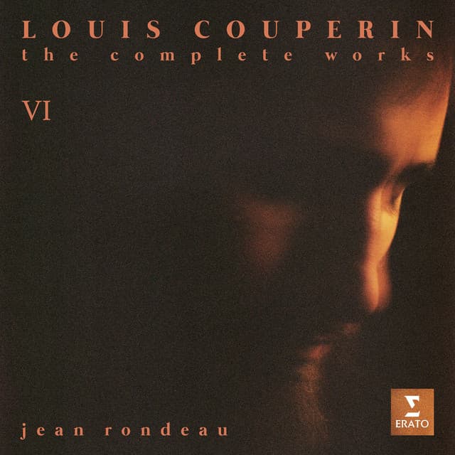 Louis Couperin: The Complete Works, Vol. VI - Louis Couperin