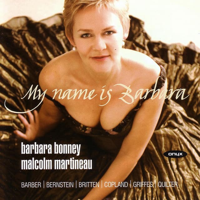 My Name Is Barbara - Barbara Bonney