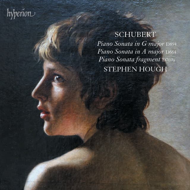 Schubert: Piano Sonata in A Major, D. 664; in E Minor, D. 769a; in G Major, D. 894 - Franz Schubert