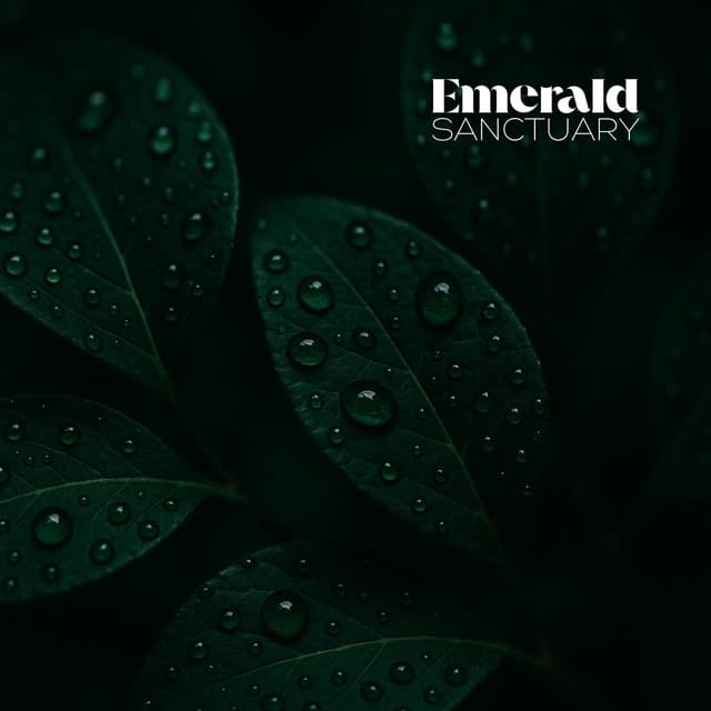 Emerald Sanctuary - Deep Healing