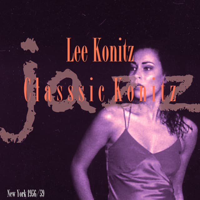 Classic Konitz - Lee Konitz