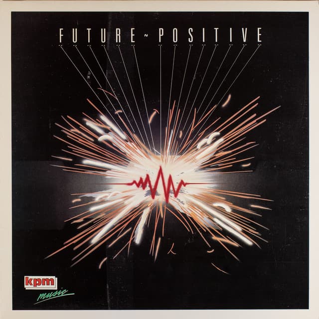 Kpm 1000 Series: Future Positive - Keith Mansfield