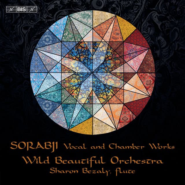 Sorabji: Vocal and Chamber Works - Kaikhosru Sorabji
