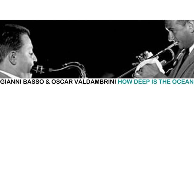How Deep Is The Ocean - Gianni Basso
