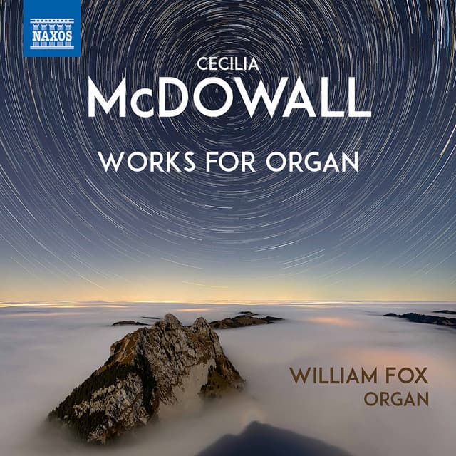 Cecilia McDowall: Organ Works - Cecilia McDowall