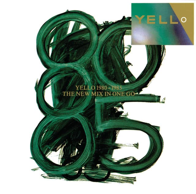 Yello 1980 - 1985 The New Mix In One Go - Yello