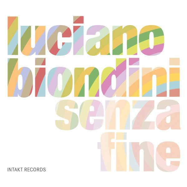 Senza Fine - Luciano Biondini