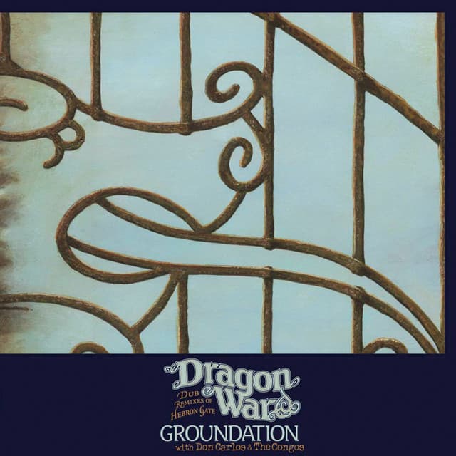 Dragon War - Groundation