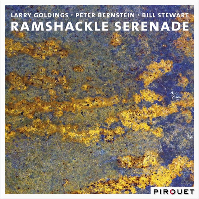 Ramshackle Serenade - Larry Goldings