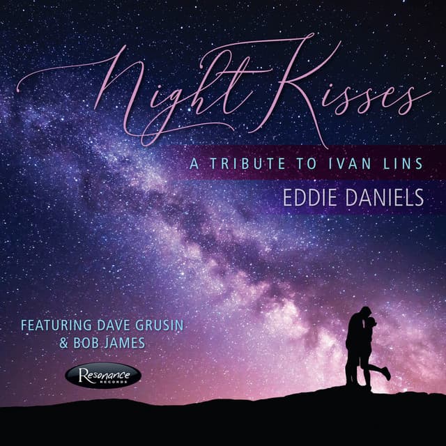 Night Kisses: A Tribute To Ivan Lins - Eddie Daniels