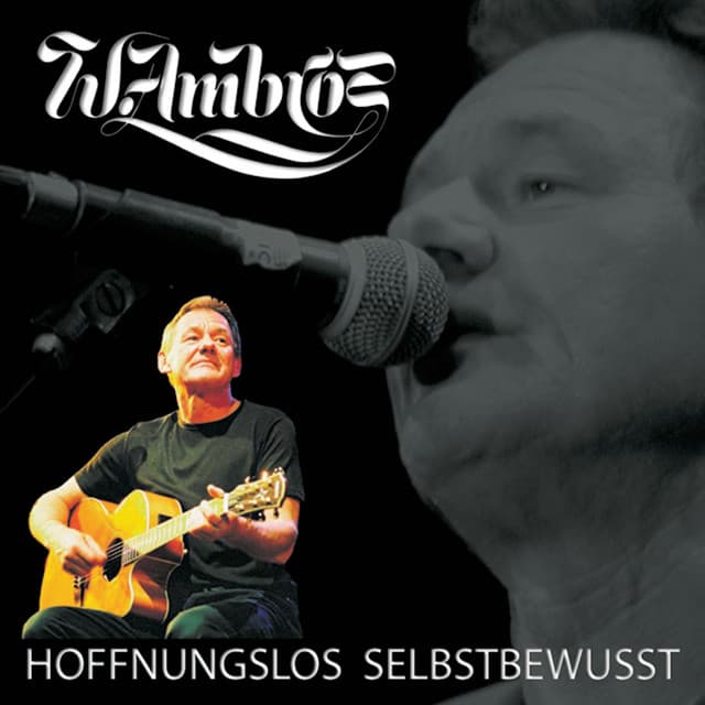Hoffnungslos Selbstbewußt - Wolfgang Ambros