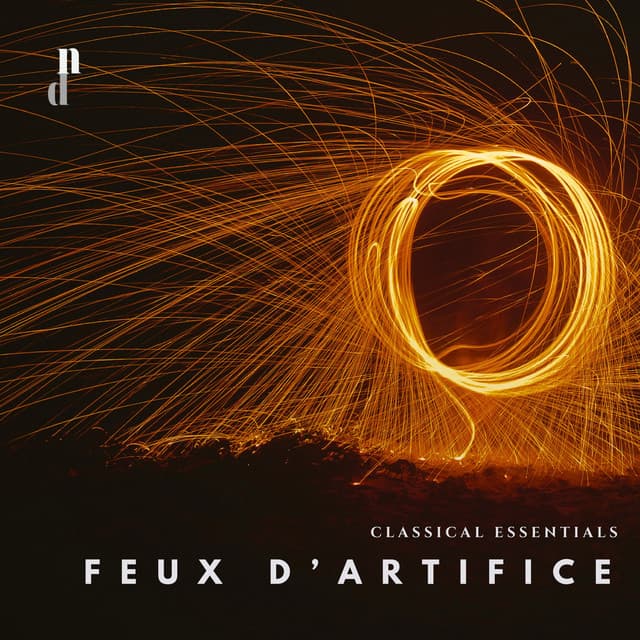 "061 Classical Music Essentials" : Feux D'artifice - Robert Armbruster