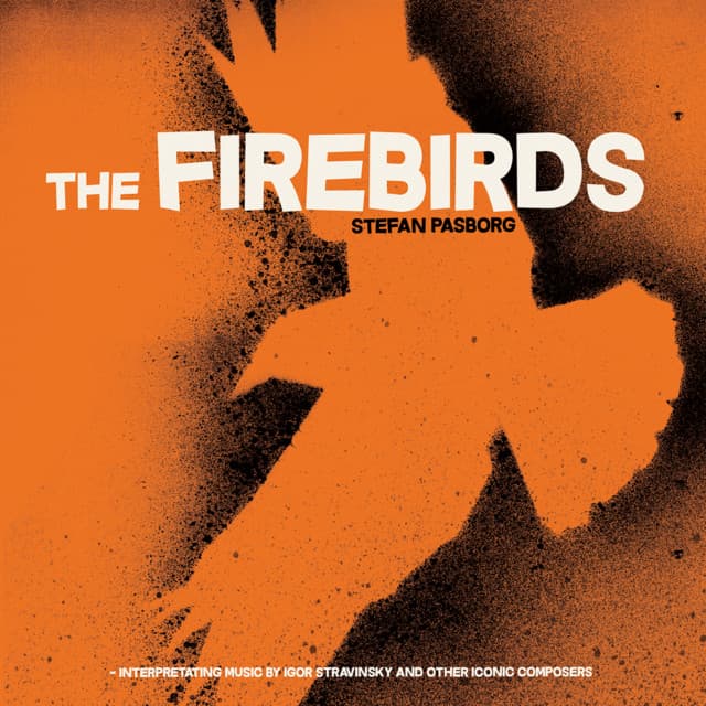 The Firebirds - Igor Stravinsky