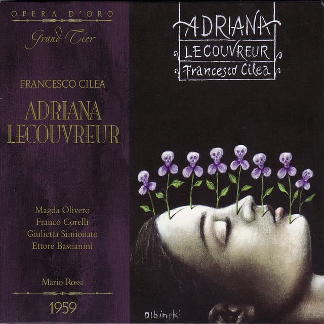 Adriana Lecouvereur - Francesco Cilea