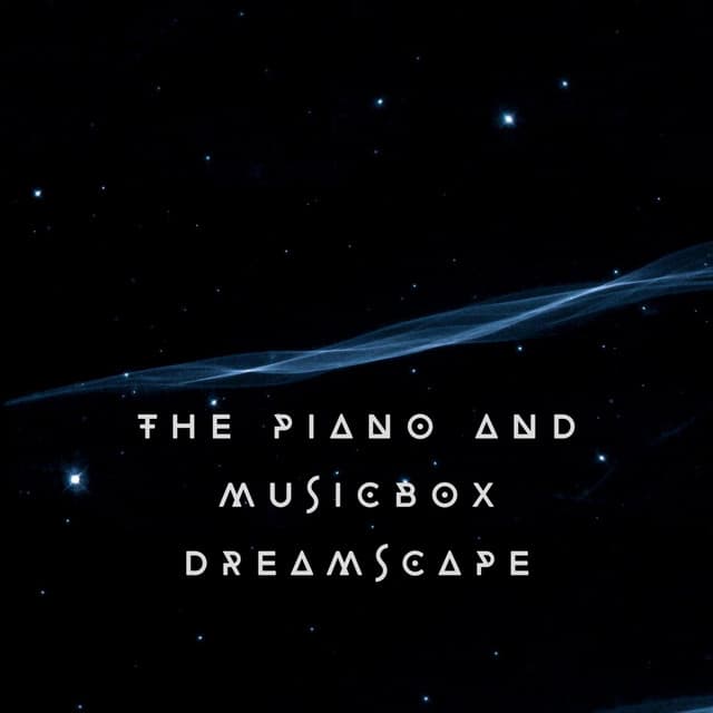 The Piano And Musicbox Dreamscape - Baby Mozart