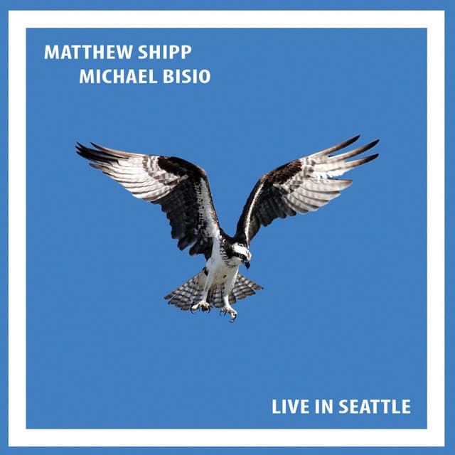 Live in Seattle - Matthew Shipp