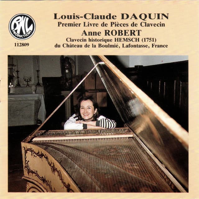 Louis-Claude Daquin: Premier Livre de Pièces de Clavecin - Louis-Claude Daquin