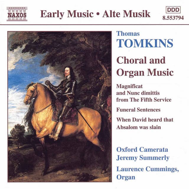Tomkins: Choral and Organ Works - Thomas Tomkins