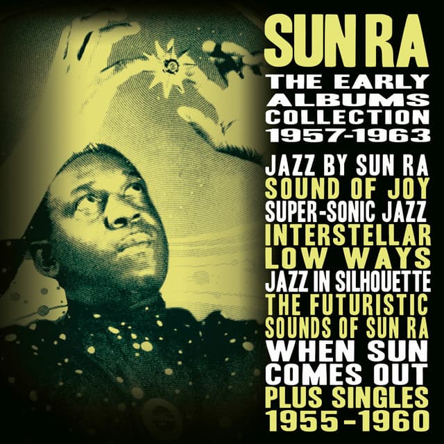 The Early Albums Collection 1957-1963 - Sun Ra