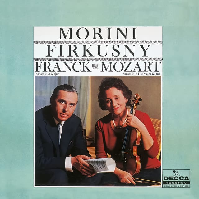 Franck: Violin Sonata in A Major, FWV 8; Mozart: Violin Sonatas Nos. 17 & 33 - Erica Morini