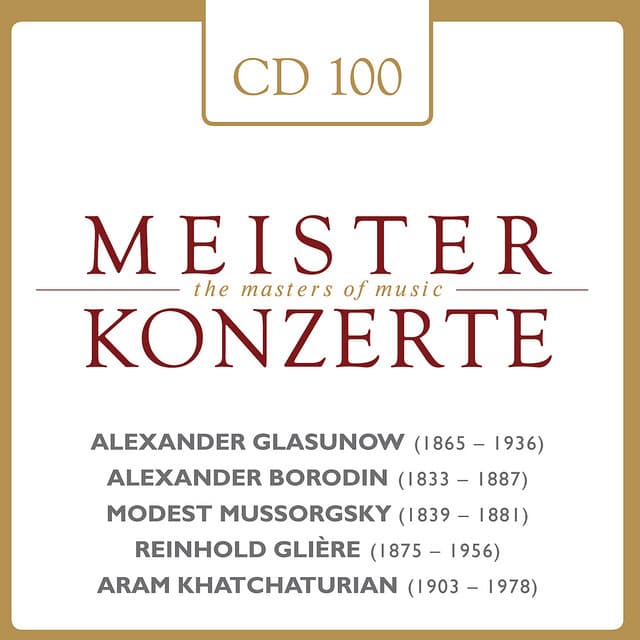 Glasunov - Borodin - Mussorgsky - Gliére - Khatchaturian - Hollywood Bowl Orchestra