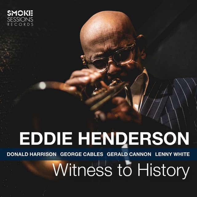 Witness to History - Eddie Henderson
