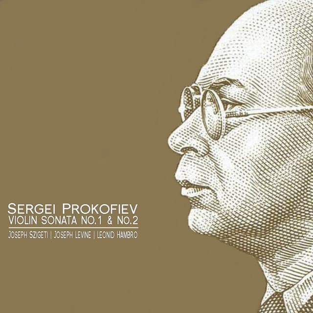 Prokofiev: Violin Sonata No. 1 & No. 2 - Joseph Szigeti