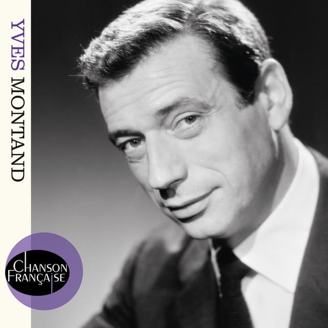 Chanson française - Yves Montand