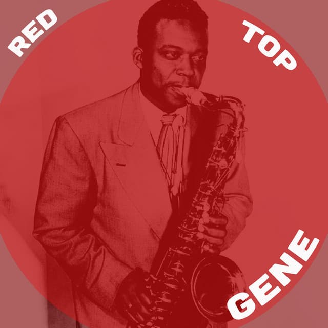 Red Top Gene - Gene Ammons