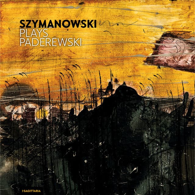 Szymanowski plays Paderewski - Ignacy Jan Paderewski