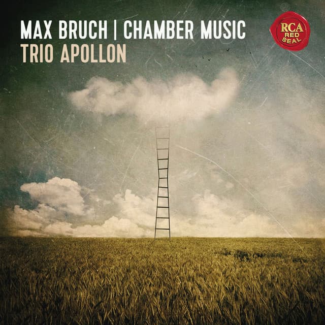 Max Bruch: Chamber Music - Max Bruch