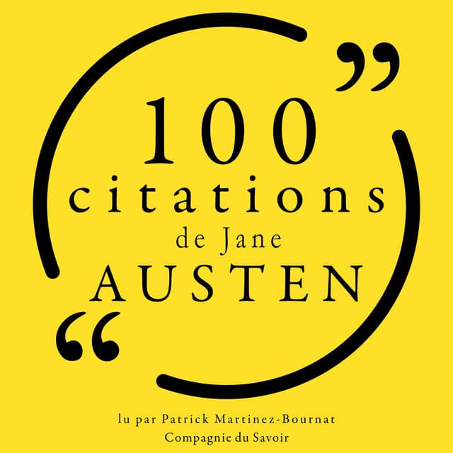 100 citations de Jane Austen - Jane Austen