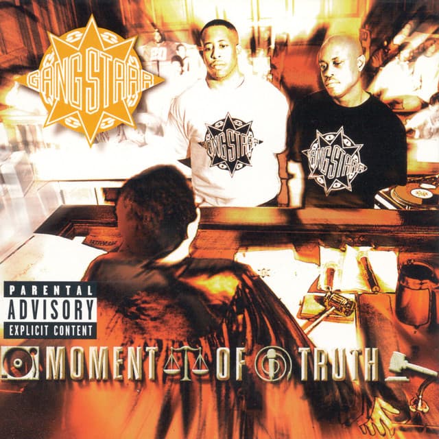 Moment Of Truth - Gang Starr