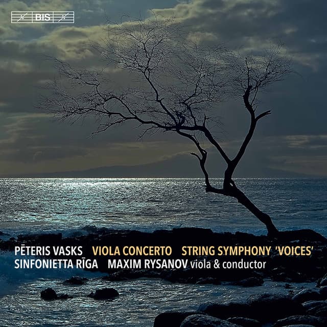 Pēteris Vasks: Viola Concerto & Symphony No. 1 "Voices" - Pēteris Vasks