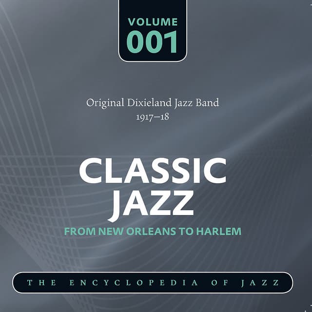 Original Dixieland Jazz Band 1917-1918 - Original Dixieland Jazz Band