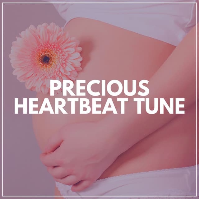 Precious Heartbeat Tune - Heart Beat Sound for Sleep
