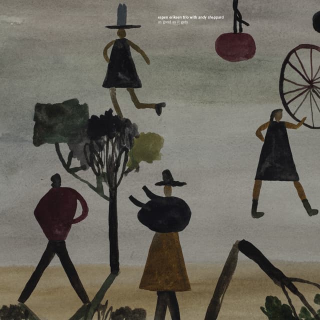 As Good As It Gets - Espen Eriksen Trio