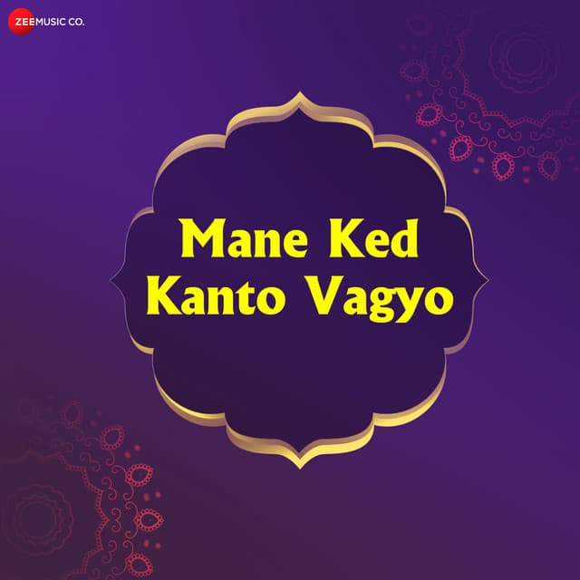 Mane Ked Kanto Vagyo - Gaurang Vyas