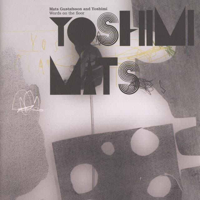 Words on the Floor - Mats Gustafsson