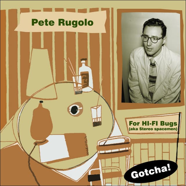 For Hi-Fi Bugs - Pete Rugolo