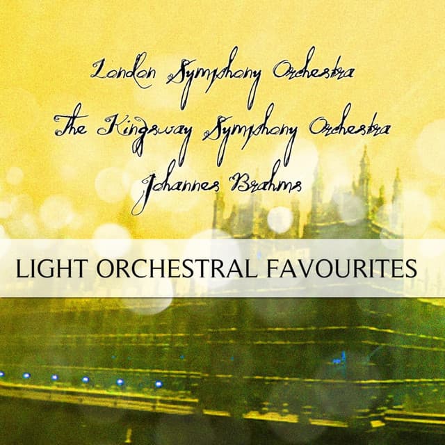 Light Orchestral Favourites - Johannes Brahms