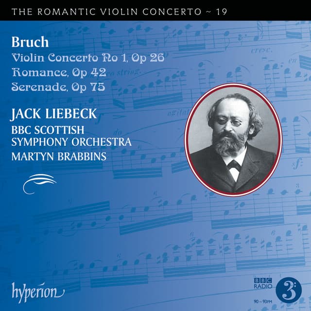 Bruch: Violin Concerto No. 1 & Other Works - Max Bruch