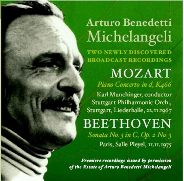 Arturo Benedetti Michelangeli: Two Newly Discovered Broadcast Recordings - Arturo Benedetti Michelangeli