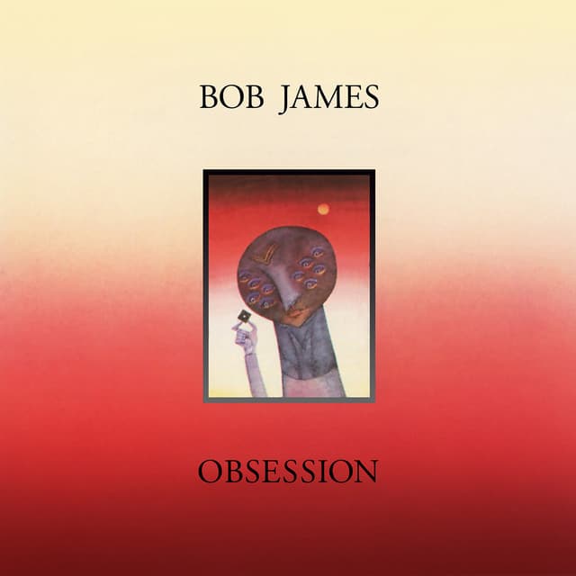 Obsession - Bob James