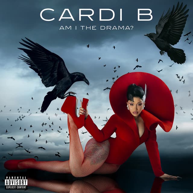 AM I THE DRAMA? - Cardi B