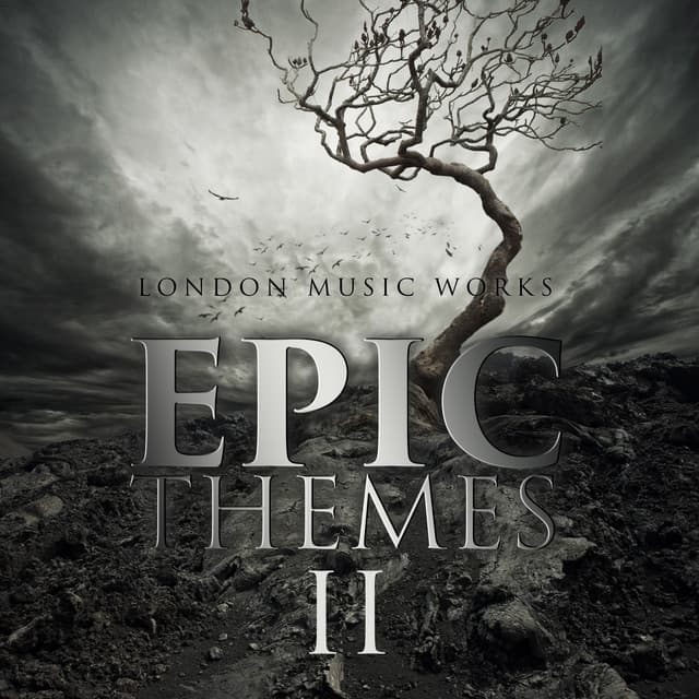 Epic Themes II - London Music Works