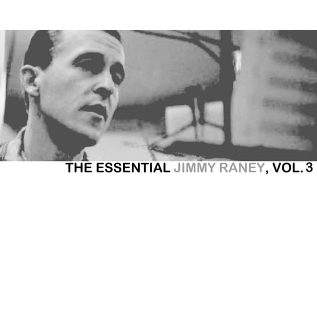 The Essential Jimmy Raney Collection, Vol. 3 - Jimmy Raney